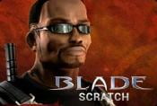 Blade Scratch