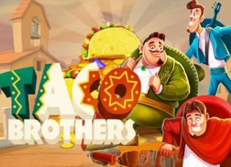 Online Slot Game Taco Brothers with Bonus no Downloads