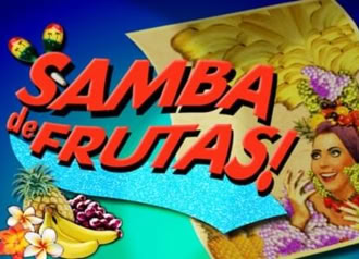 Samba de Frutas