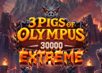 3 Pigs of Olympus 30000 Extreme