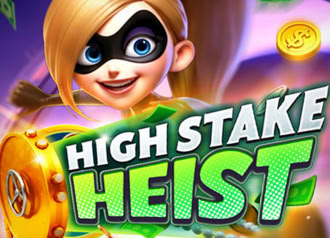 High Stake Heist