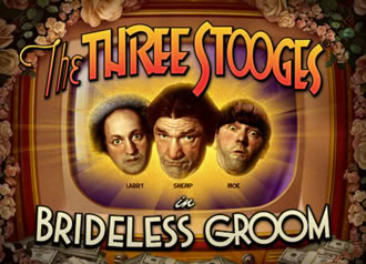 Online Slot The Three Stooges Brideless Groom no Deposit